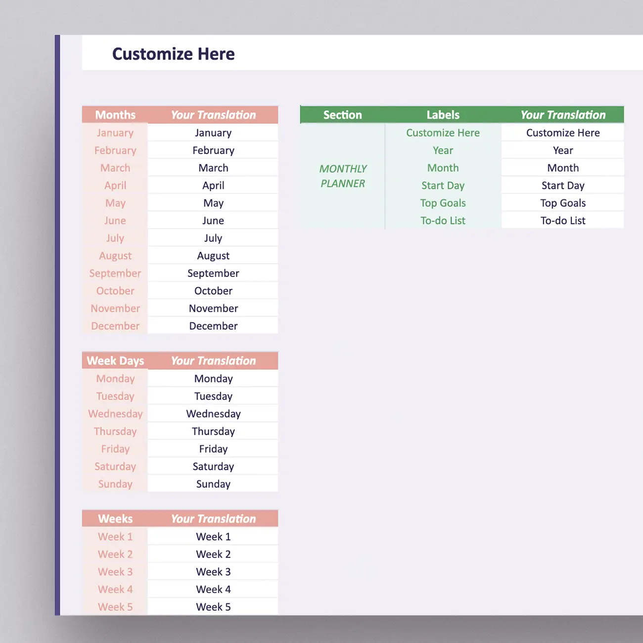 Ready to enhance your calendar? Our Google Sheets template is centered around the calendar. Customize the labels or translate them into another language with ease.